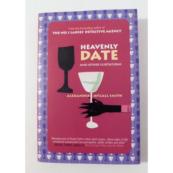 Heavenly Date and Other Flirtations by Alexander McCall Smith 2003 Hardcover Jkt - Picture 1 of 4